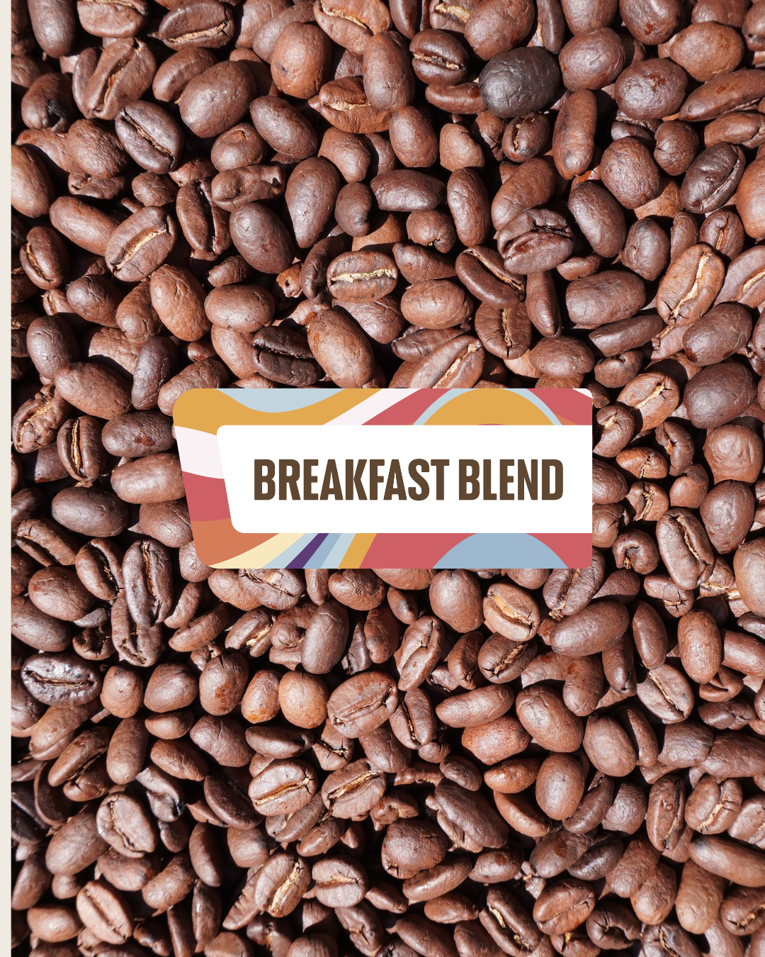 Breakfast Blend