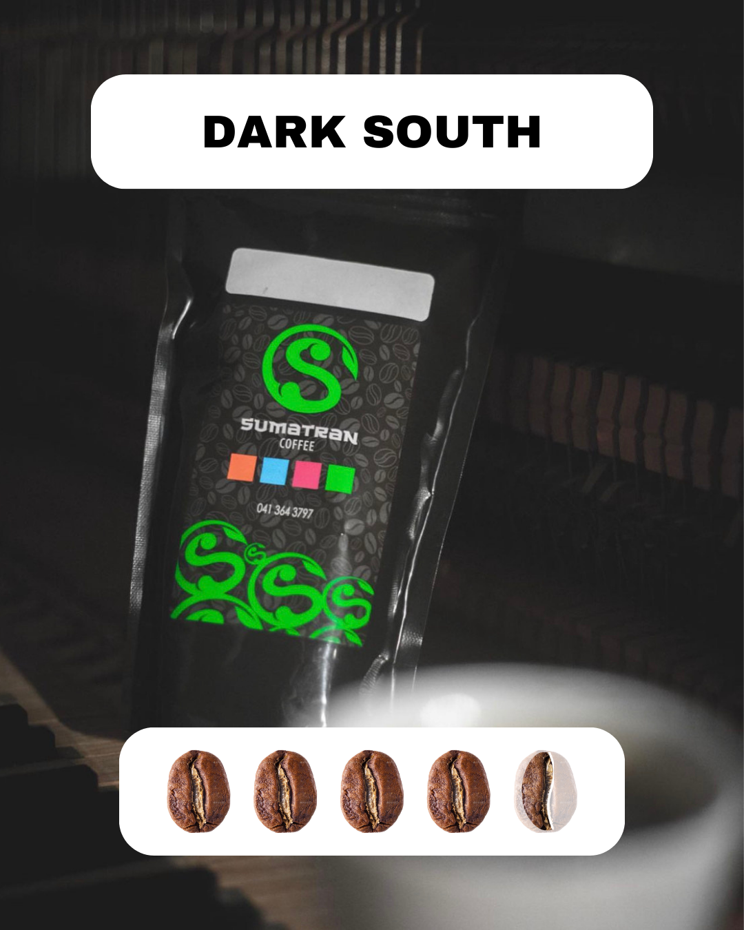 Freshly Roasted Dark South Coffee blend